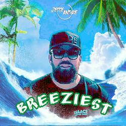 Breeziest
