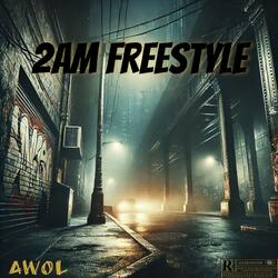 2AM Freestyle