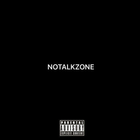 Notalkzone (feat. BIG S.A.M)