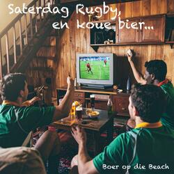 Saterdag Rugby, en koue bier...