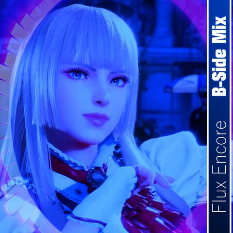 Flux Encore (B-Side Mix)