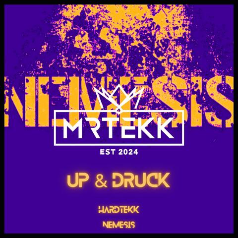Up & Druck (feat TEKKISLOVE) [Hardtekk]