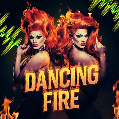 DANCING FIRE