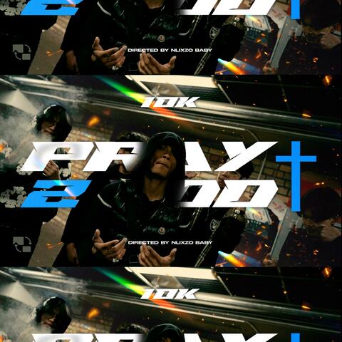 Pray 2 God