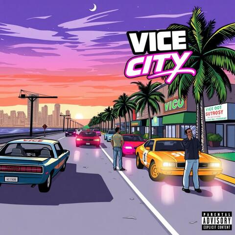 Vice City (feat. Your Stepdad)