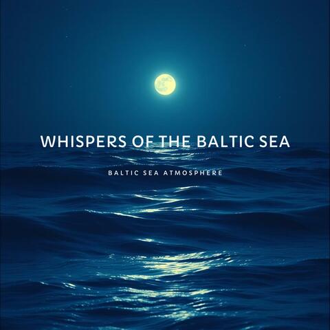 Whispers of the Baltic Sea