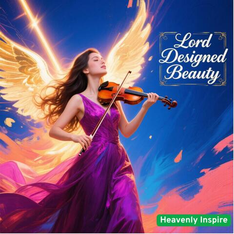 Lord Designed Beauty