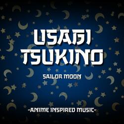 Serena Tsukino | Anime Inspired Music | Sailor Moon
