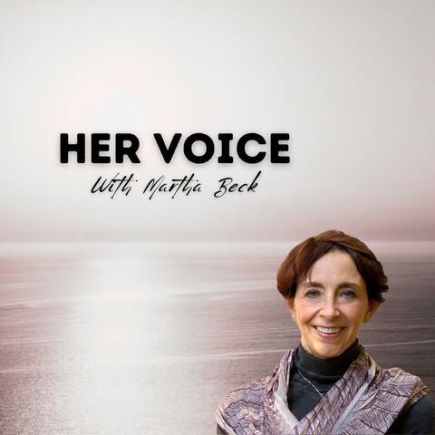 Her Voice with Martha Beck