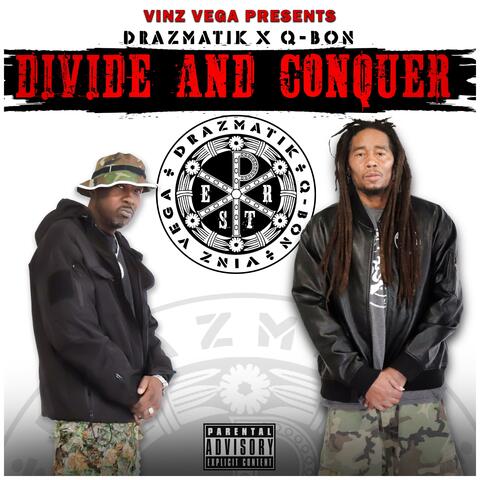 Divide and Conquer (feat. Drazmatik & Q-Bon)