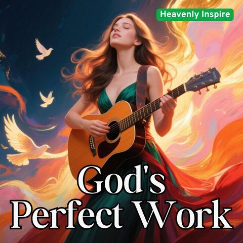 God’s Perfect Work