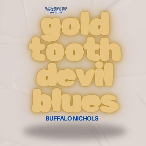 Gold Tooth Devil Blues