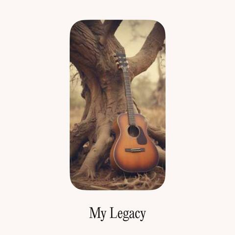 My Legacy