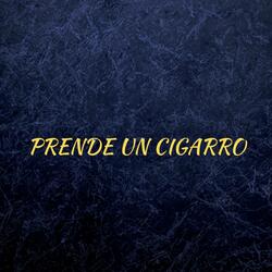 Prende Un Cigarro (Chipeo Doble Tono)