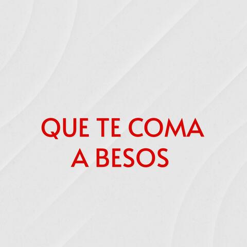 Que Te Coma A Besos (Chipeo Doble Tono)