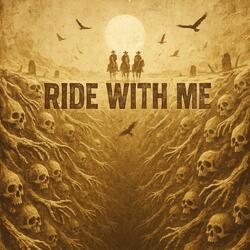Ride With Me
