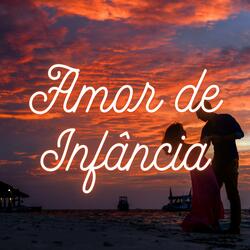 Amor de Infância