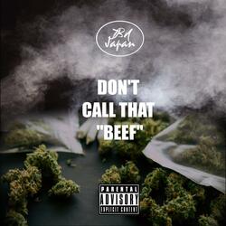 Don't Call That Beef