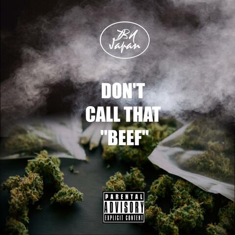 Don't Call That Beef
