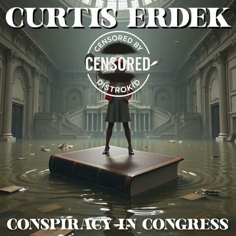 Conspiracy In Congress