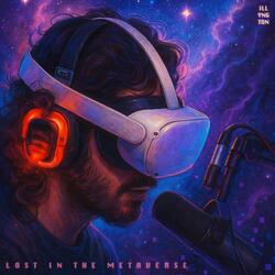 Lost In The Metaverse (Sped Up)