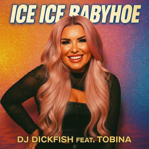 Ice Ice Babyhoe