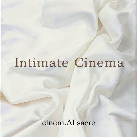 Intimate Cinema