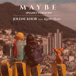 MAYBE (feat. Kathy Muir) (Piano Version)