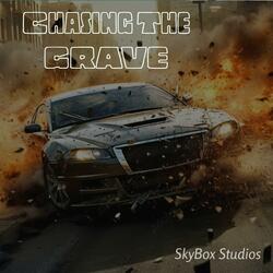Chasing the Grave