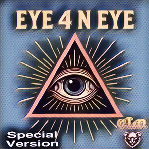 EYE 4 N EYE (Special Version)