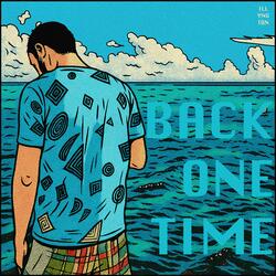 Back One Time (Acappella)