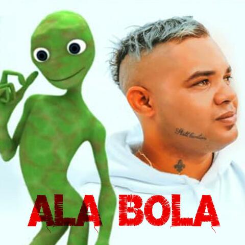 Ala Bola (Taiger Version)