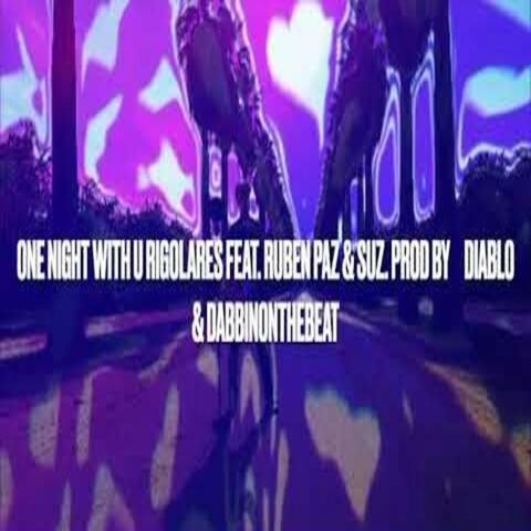One Night With You (feat. Suz & Ruben Paz)
