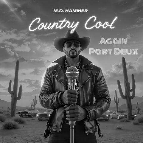 Country Cool Again (Part Deux)