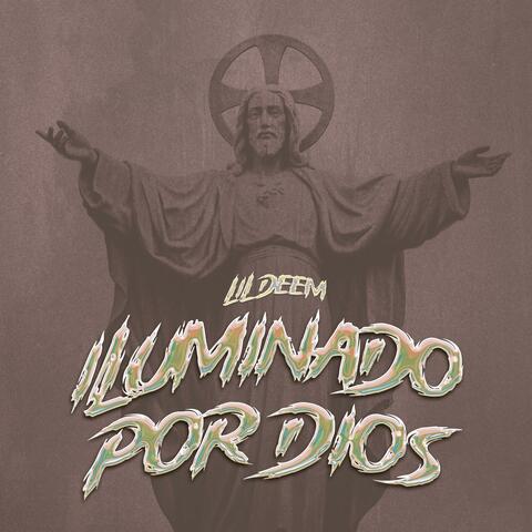 Iluminado Por Dios