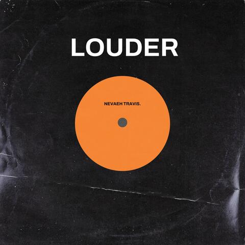 LOUDER