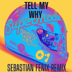 TELL MY WHY (REMIX)