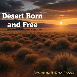 Desert Born and Free