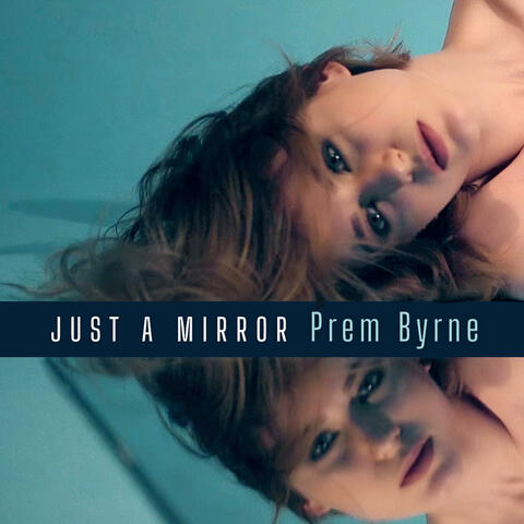 Just A Mirror