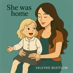 She Was Home