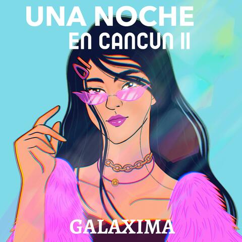 UNA NOCHE EN CANCUN II