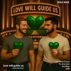 Love will guide us (orchestral mix)