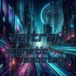 Veltrax_Magnetic Sabotage