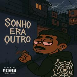 Sonho Era Outro (Revamped) (feat. Prod Charlyx)