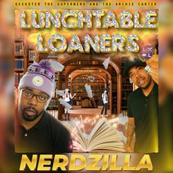 NERDZILLA (feat. GEEKSTER THE SUPERNERD & THE ARCHIE CARTER)