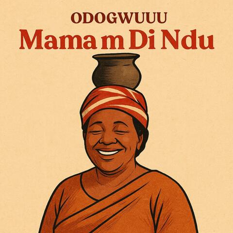 Mama m di ndu