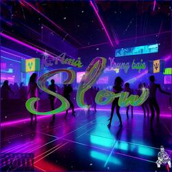 Slow Remix (feat. Young Bajé)