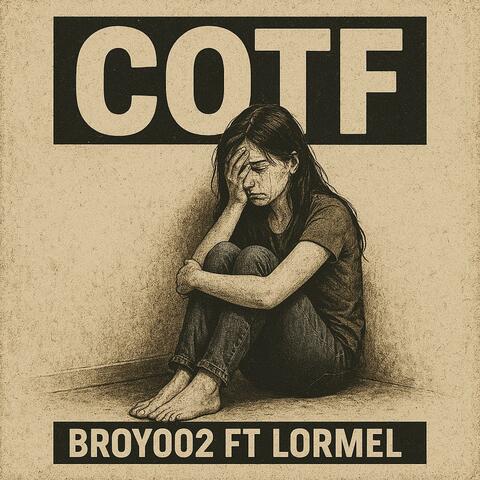 COTF (feat. lorMel)