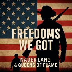 FREEDOMS WE GOT