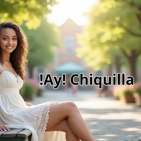 !Ay! Chiquilla